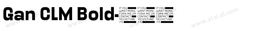 Gan CLM Bold字体转换